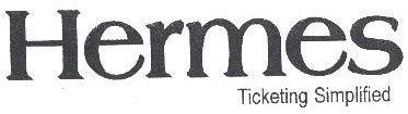 hermes ticketing